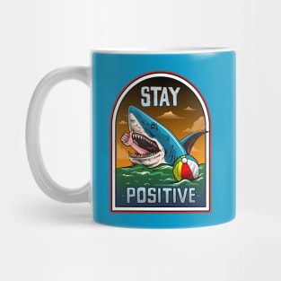 STAY POSITIVE Mug